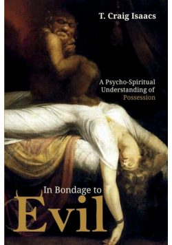 In Bondage to Evil