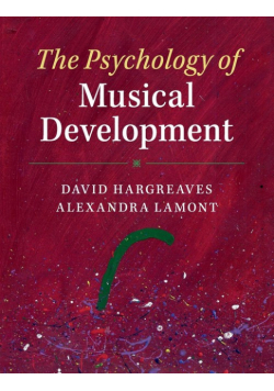 The Psychology of Musical Development