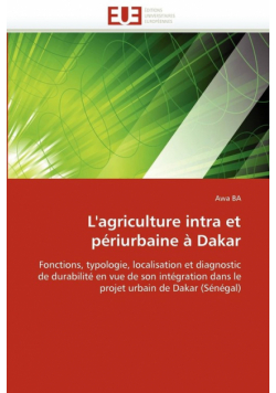 L''agriculture intra et périurbaine à Dakar