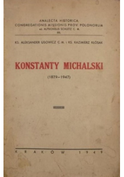 Konstanty Michalski 1879 1947 1949 r