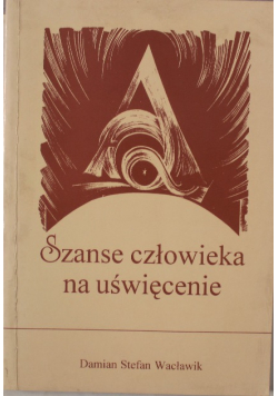Szanse człowieka na uświęcenie