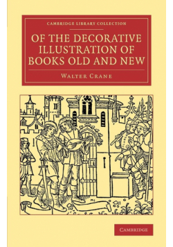 Of the Decorative Illustration of Books Old and New