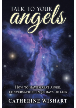 Talk to your angels