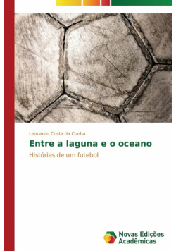 Entre a laguna e o oceano