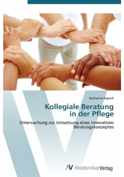 Kollegiale Beratung in Der Pflege