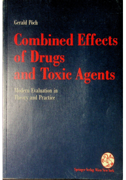 Combined effects of drugs and toxic agents