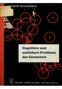 Ungeloste und unlosbare Probleme der Geometrie
