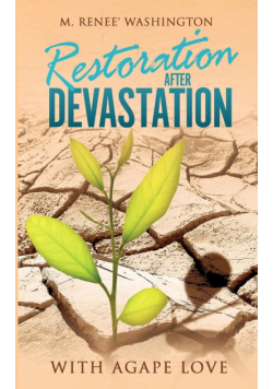 Restoration After Devastation