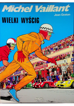 Michael Vaillant Wielki wyścig