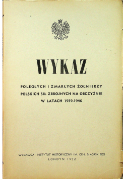 Wykaz poległych i zmarłych żołnierzy polskich sił zbrojnych na obczyźnie w latach 1939-1946