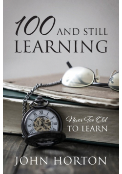 100 And Still Learning