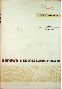 Budowa geologiczna Polski Tom I