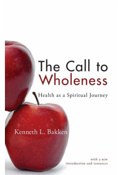 The Call to Wholeness