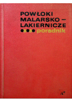 Powłoki malarsko lakiernicze Poradnik