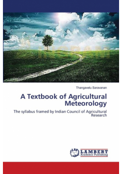 A Textbook of Agricultural Meteorology