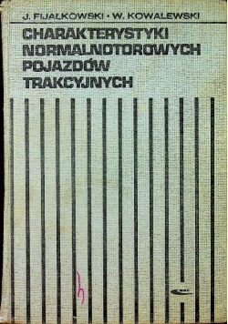 Charakterystyki normalnotorowych pojazdów trakcyjnych