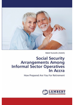 Social Security Arrangements Among Informal Sector Operatives in Accra