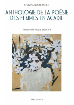 Anthologie de la poésie des femmes en Acadie