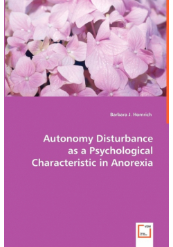 Autonomy Disturbance as a Psychological Characteristic in Anorexia