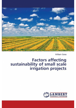 Factors affecting sustainability of small scale irrigation projects