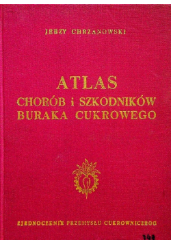 Atlas chorób i szkodników buraka