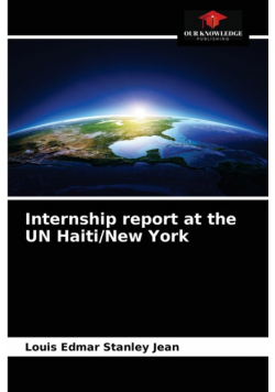 Internship report at the UN Haiti/New York