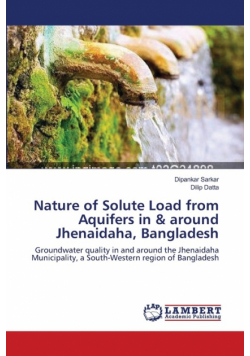 Nature of Solute Load from Aquifers in & around Jhenaidaha, Bangladesh