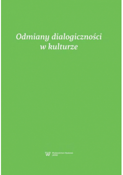 Odmiany dialogiczności w kulturze