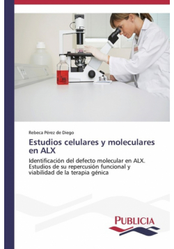 Estudios celulares y moleculares en ALX