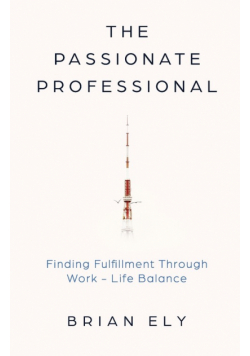 The Passionate Professional