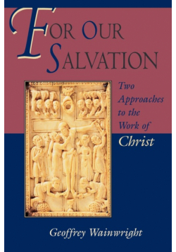 For Our Salvation