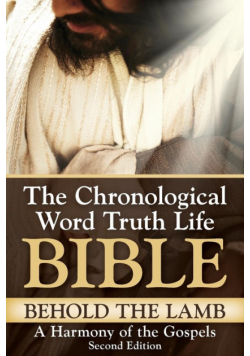 Behold The Lamb ~ A Harmony of the Gospels