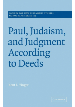 Paul, Judaism, and Judgment According to Deeds