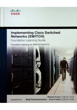 Implementing Cisco Switched Networks