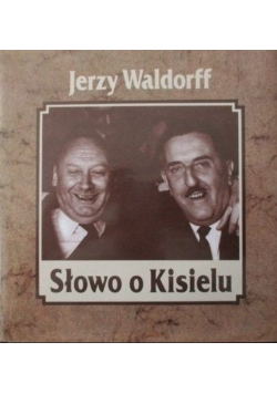 Słowo o Kisielu
