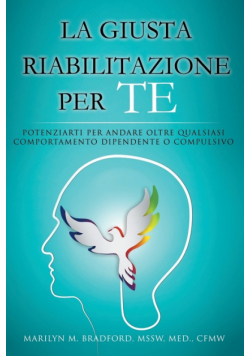 La Giusta Riabilitazione Per Te - Right Recovery for You (Italian)