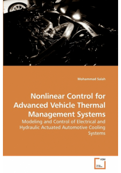 Nonlinear Control for Advanced Vehicle Thermal Management Systems