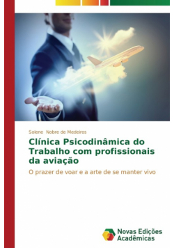 Clínica Psicodinâmica do Trabalho com profissionais da aviação