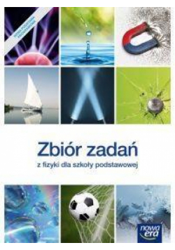 Fizyka SP Spotkania z fizyką Zbiór Zadań NE