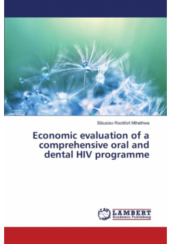 Economic evaluation of a comprehensive oral and dental HIV programme