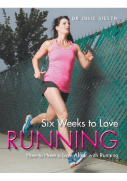 Six Weeks to Love Running