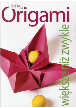 Origami większe niż zwykle