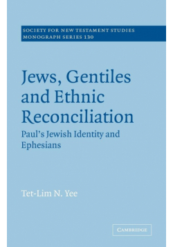 Jews, Gentiles and Ethnic Reconciliation