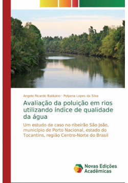 Avaliação da poluição em rios utilizando índice de qualidade da água