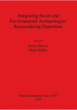 Integrating Social and Environmental Archaeologies