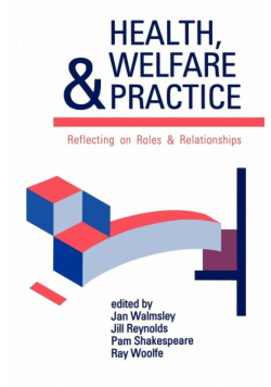 Health, Welfare and Practice
