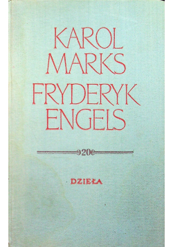 Karol Marks Fryderyk Engels Dzieła Tom 20