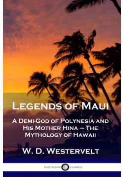 Legends of Maui