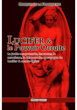 Lucifer et le Pouvoir Occulte