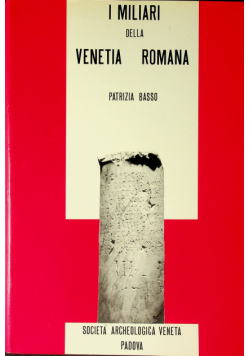 I miliari della venetia romana